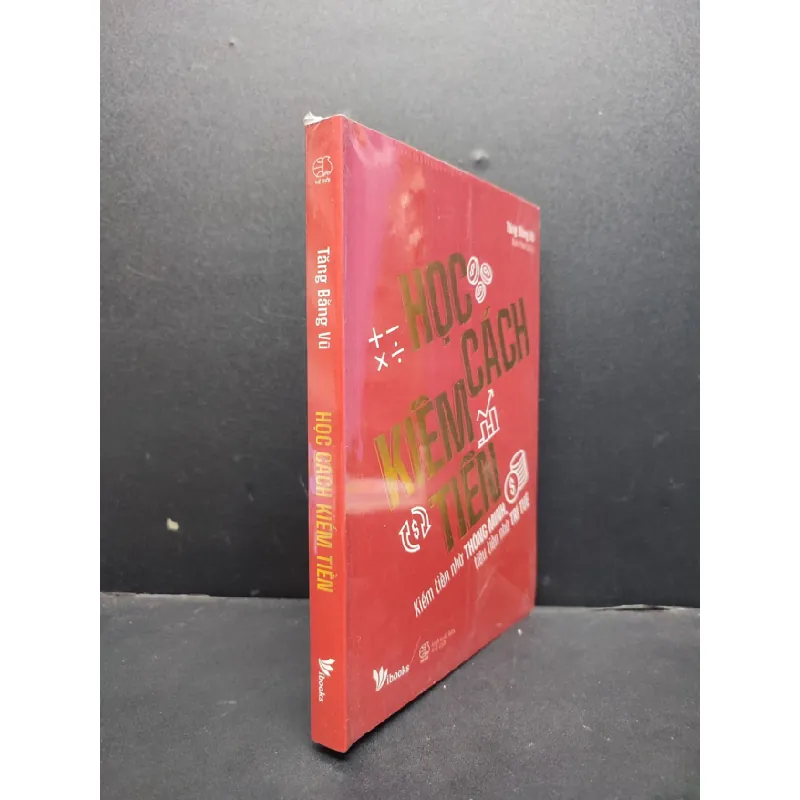 [Sách Cũ SCGR] Học Cách Kiếm Tiền mới 100% HCM1406 Tăng Bằng Vũ SÁCH KỸ NĂNG 681823