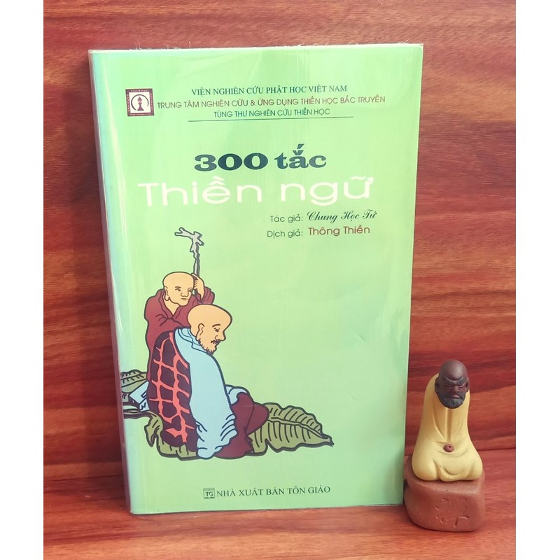 300 Tắc Thiền Ngữ - Tác giả : Chung Học Tử / Dịch giả : Thông Thiền 183729