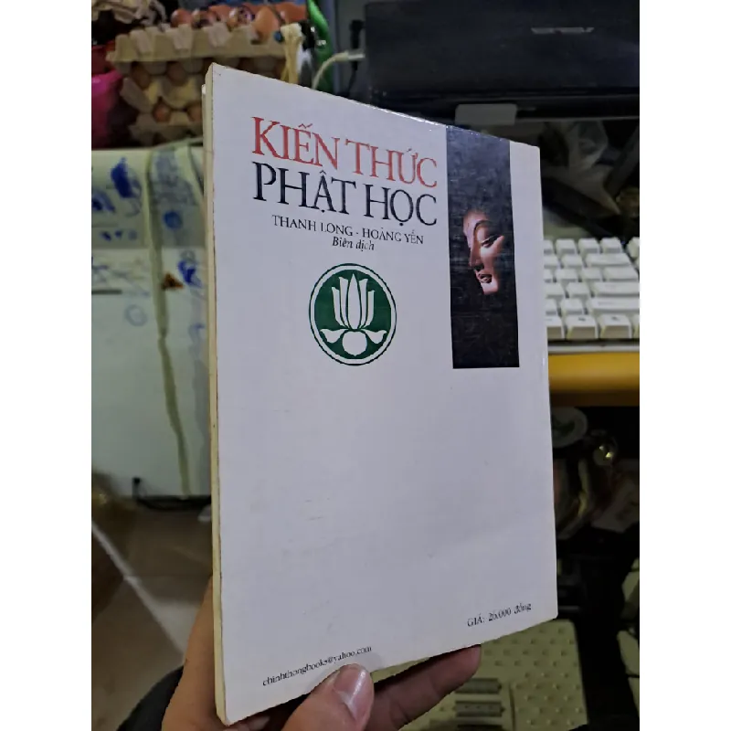 Kiến thức phật học Thanh Long 2010 mới 90% ố nhẹ TÂM LINH - TÔN GIÁO - THIỀN HCM1709 560064