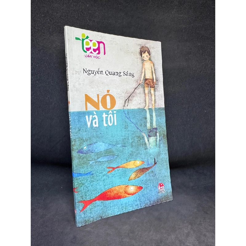 Nó Và Tôi, Nguyễn Quang Sáng, Mới 80% (Ố Nhẹ), 2010 SBM2405 450490