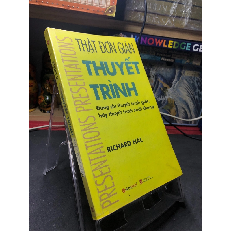 Thuyết trình thật đơn giản 2012 mới 70% ố bẩn nhẹ gạch bút chì Richard Hal HPB2106 SÁCH KỸ NĂNG Oreka-Blogmeo 165974