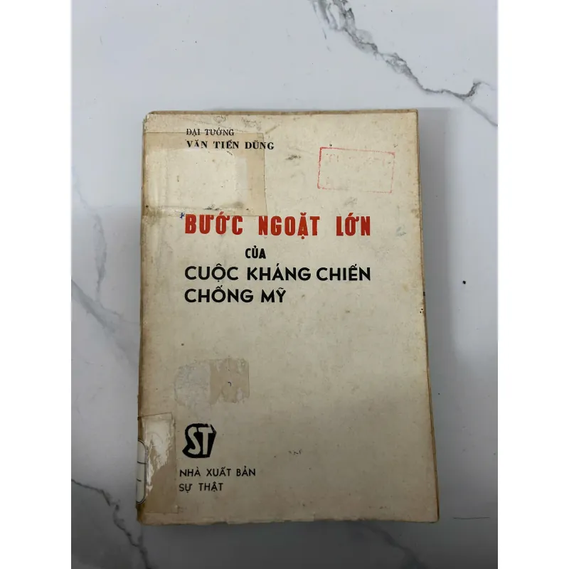 Bước ngoặt lớn của cuộc kháng chiến chống Mỹ - Đại tướng Văn Tiến Dũng 779955