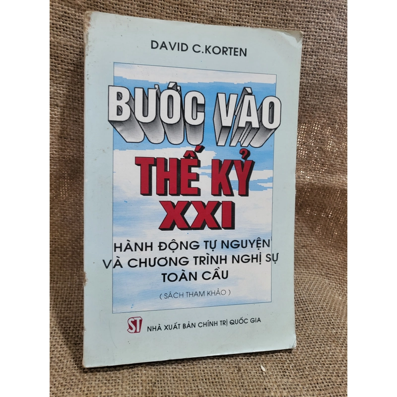 BƯỚC VÀO THẾ KỶ XXI _ Hành động tự nguyện và chương trình nghị sự toàn cầu 301558