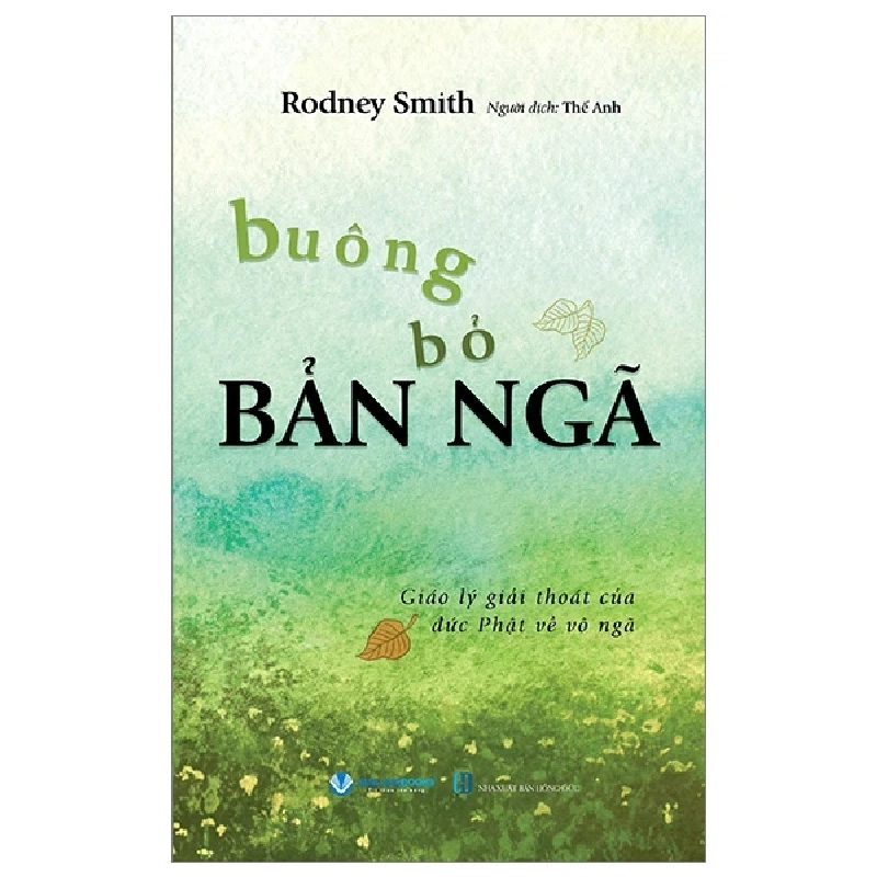 Buông Bỏ Bản Ngã - Rodney Smith (Mới 100%) Phật giáo, Văn Lang Books - SÁCH ĐẠI HỌC 484126