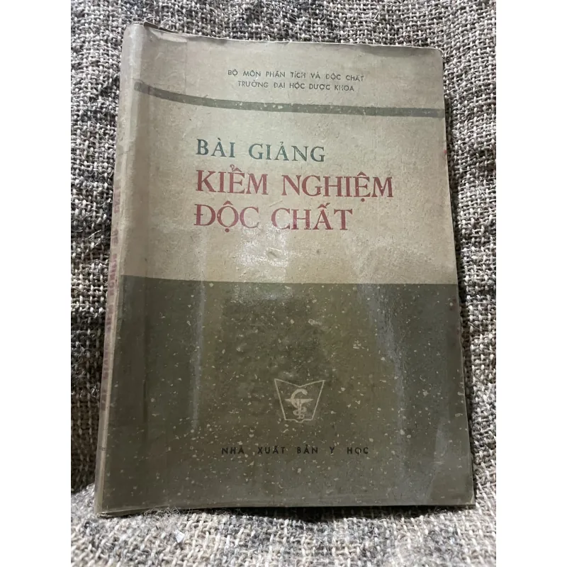 Bài giảng kiểm nghiệm chất độc- bộ môn phân tích và độc chất 1009217