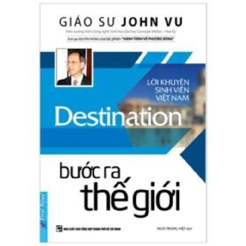 Bước Ra Thế Giới - Giáo Sư John Vu 354632