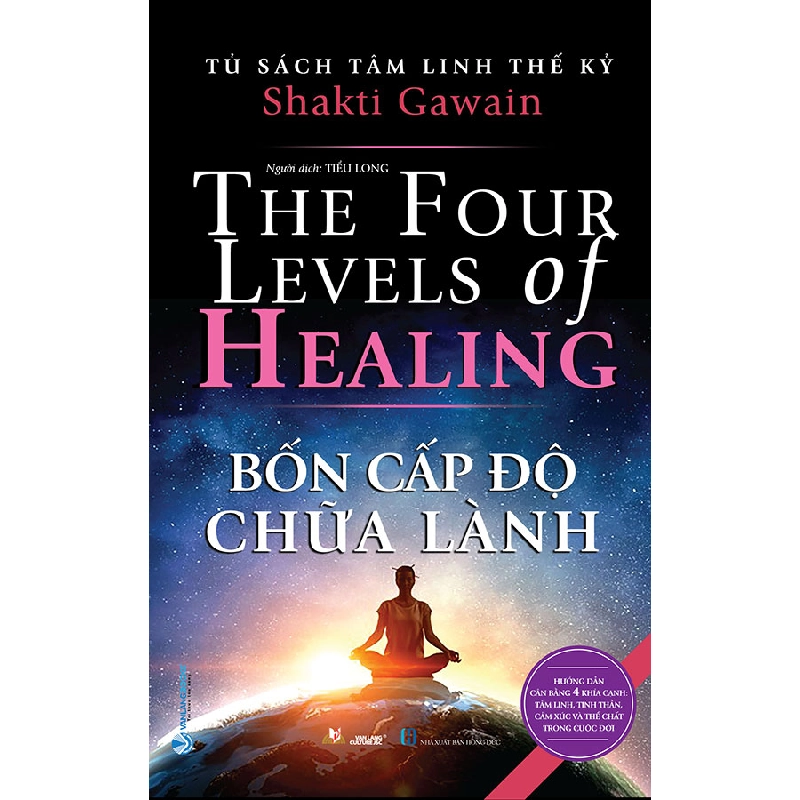 Tủ sách tâm linh thế kỷ - Bốn cấp độ chữa lành - Shakti Gawain 497537