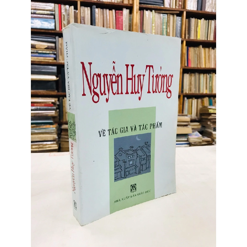 Nguyễn Huy Tưởng về tác gia tác phẩm - nhón biên soạn 128161