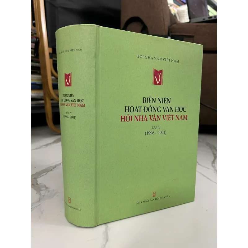 Biên niên Hoạt động Văn học Hội Nhà văn Việt Nam (Tập IV: 1996-2001) 781297