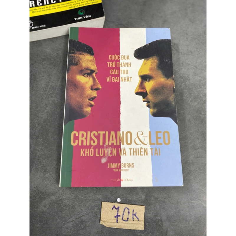 Cristiano &Leo khổ luyện và thiên tài-Jimmy Burns 520951