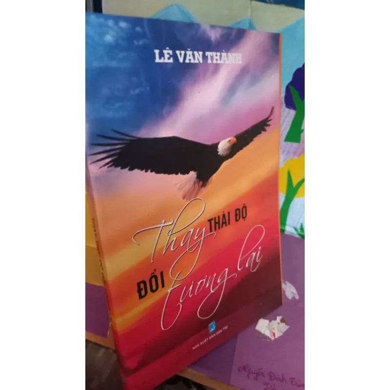 thay thái độ đổi tương lai 1006889