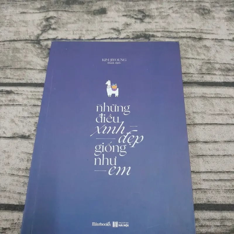 Tản văn- Những điều xinh đẹp giống như em. Tác giả Kim Jiyoung. Mintbooks 704340
