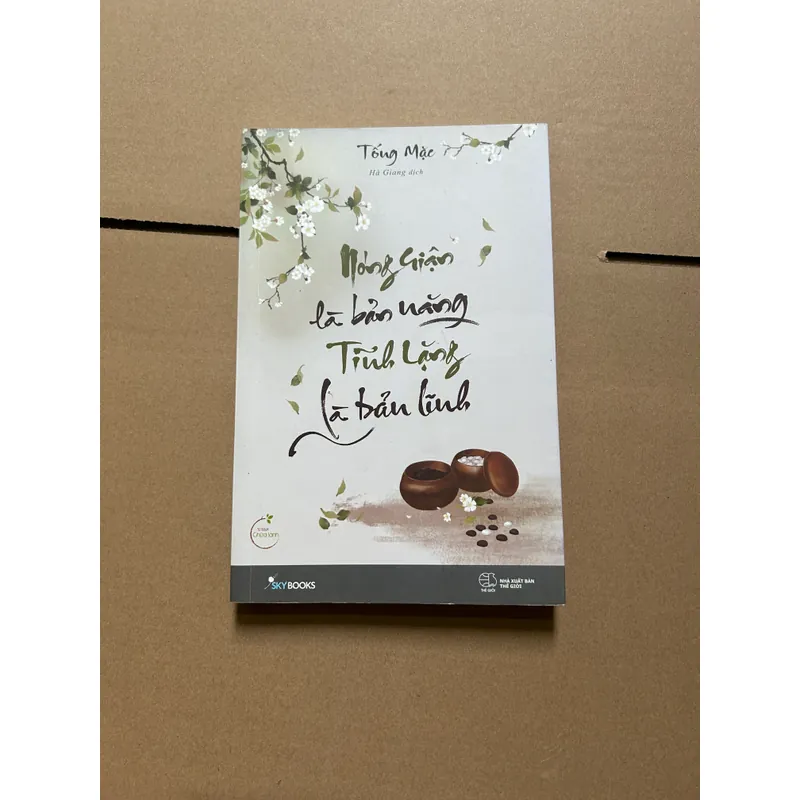 Nóng giận là bản năng, tĩnh lặng là bản lĩnh 731864