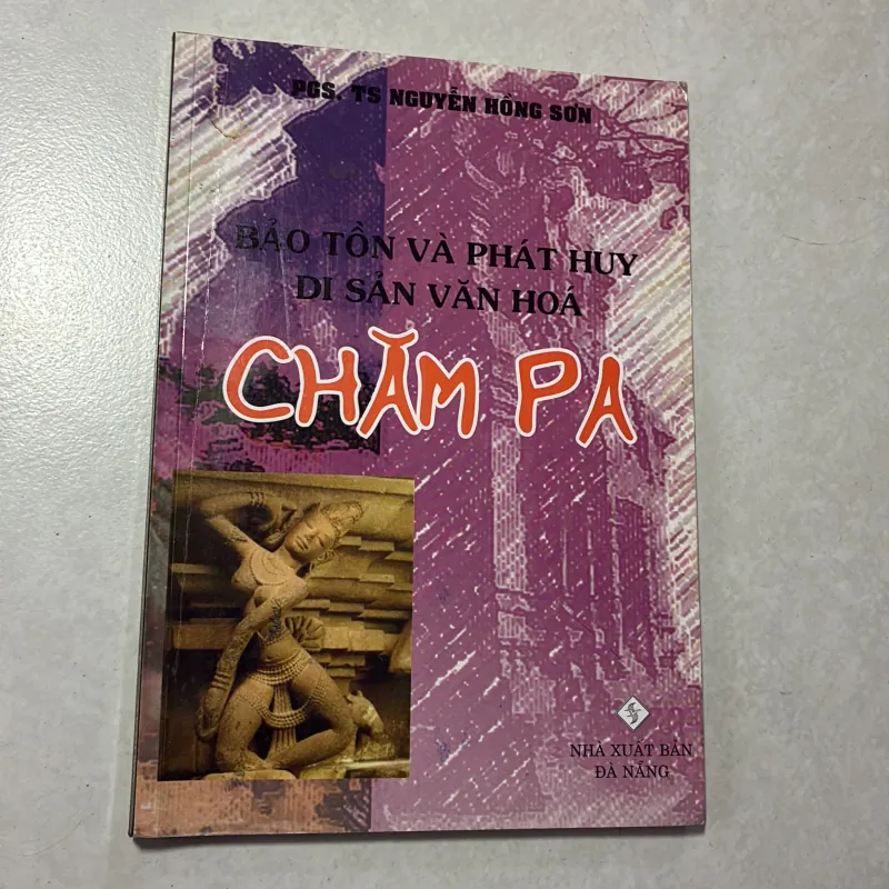 Bảo tồn phát huy di sản văn hóa Chăm pa- Nguyễn Hồng Sơn 791599