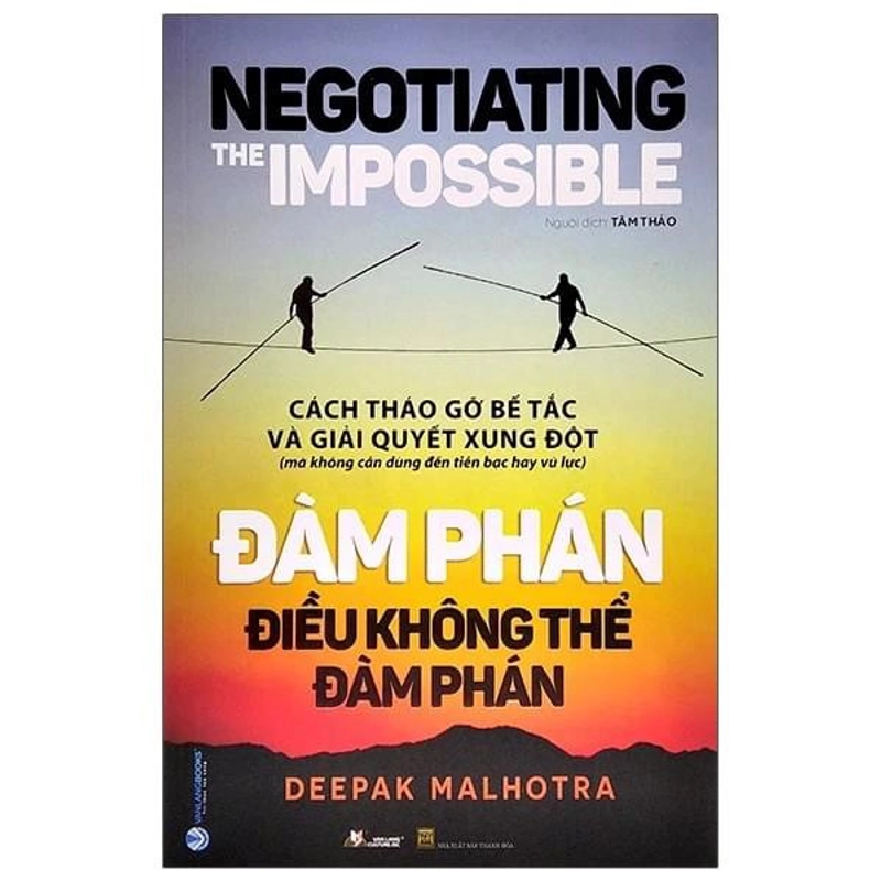 Đàm Phán Điều Không Thể Đàm Phán - Deepak Malhotra 277632