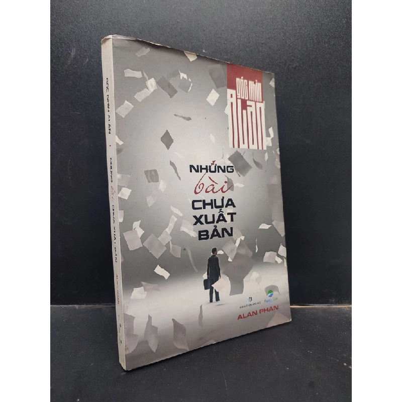 [Phiên Chợ Sách Cũ] Những bài chưa xuất bản - Góc nhìn Alan - Alan Phan 2017 2303 419137
