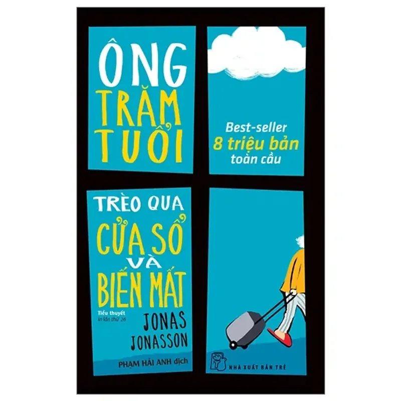 Sách - Ông Trăm Tuổi Trèo Qua Cửa Số Và Biến Mất - Jonas Jonasson 701419