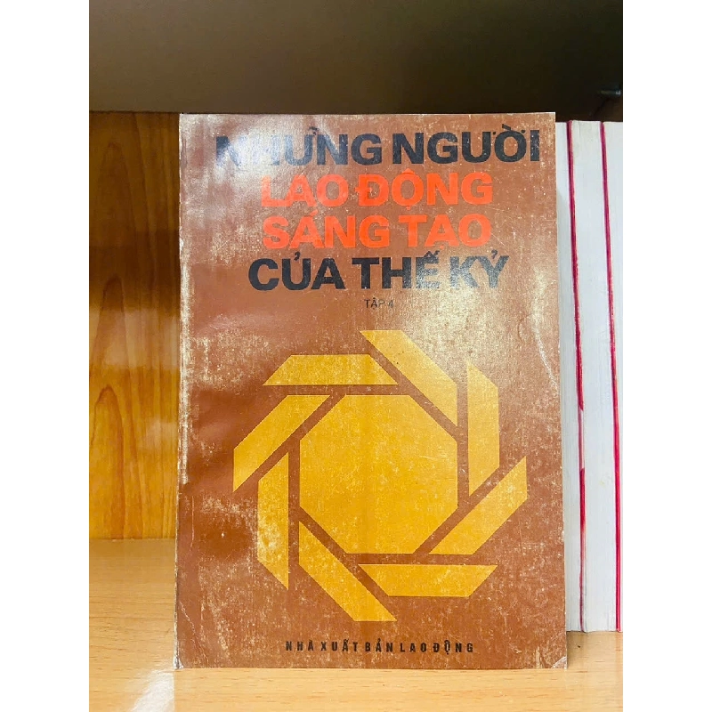 Những người lao động sáng tạo của Thế kỷ - VĂN HỌC - VAVO2011-72 921011