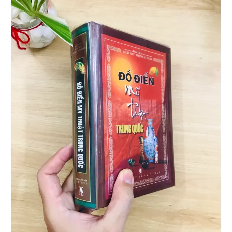 ĐỒ ĐIỂN MỸ THUẬT TRUNG QUỐC - Nhất Như & Phạm Cao Hoàn 641094