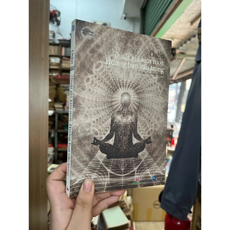 Thuật Giả Kim Mới - Hướng Bạn Vào Trong - Osho 120983