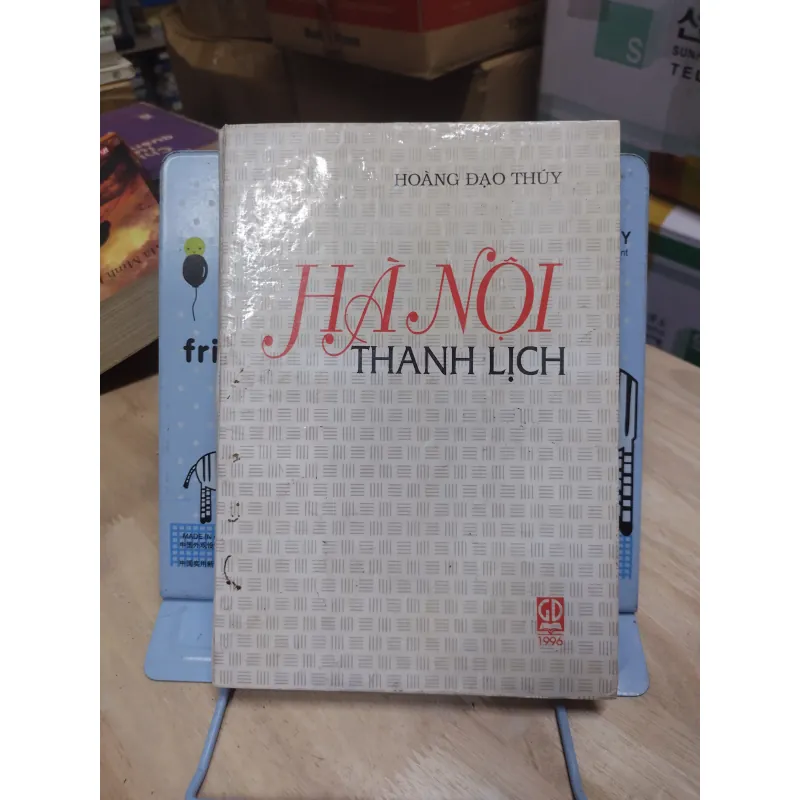 Sách: Hà Nội Thanh Lịch - TG: Hoàng Đạo Thuý (A2) 934896
