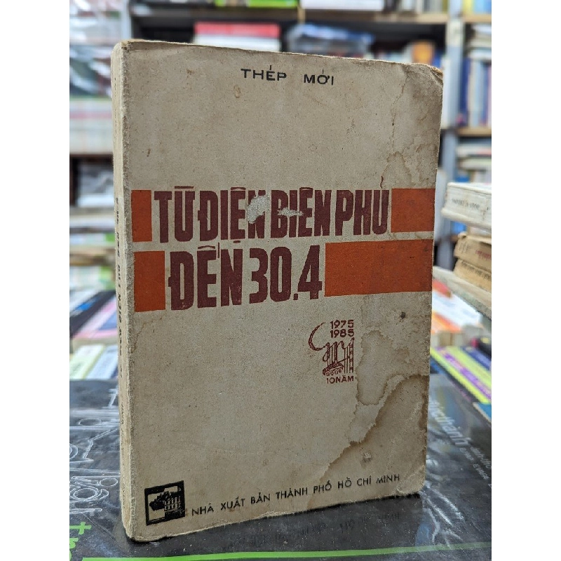 Từ điện biên phủ đến 30.4 - Thép Mới 121810