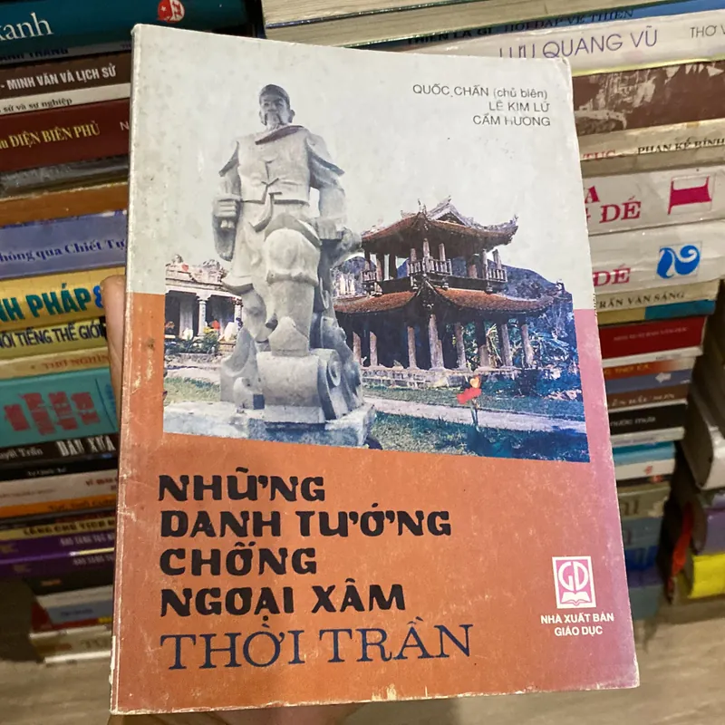 NHỮNG DANH TƯỚNG CHỐNG NGOẠI XÂM THỜI TRẦN (XB 2002) 739049