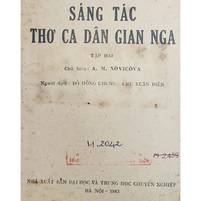 SÁNG TÁC THƠ CA DÂN GIAN NGA - A. M. Novicova chủ biên 726933