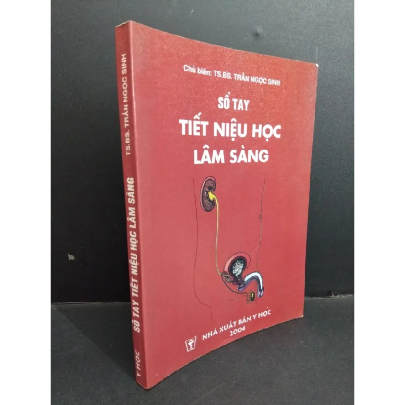 [Phiên Chợ Sách Cũ] Sổ tay tiết niệu học lâm sàng 2004 2303 428761