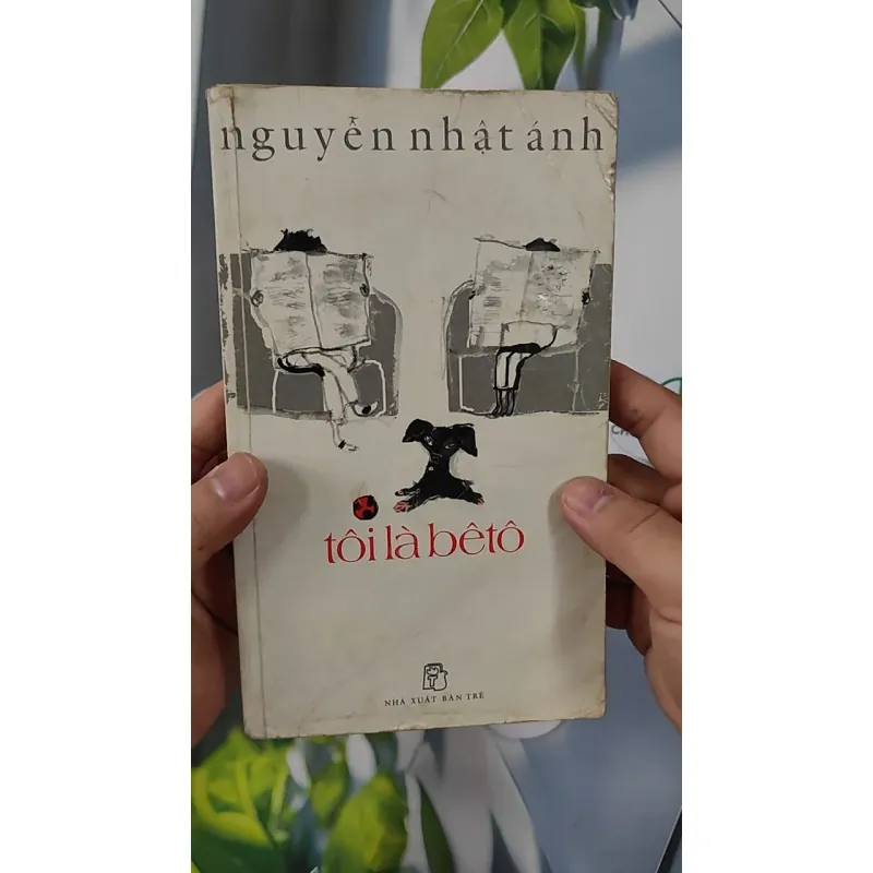Tôi là Bê tô - Nguyễn Nhật Ánh 798380