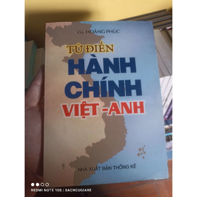 Từ điển Hành chính Việt Anh - Hoàng Phúc 1008907