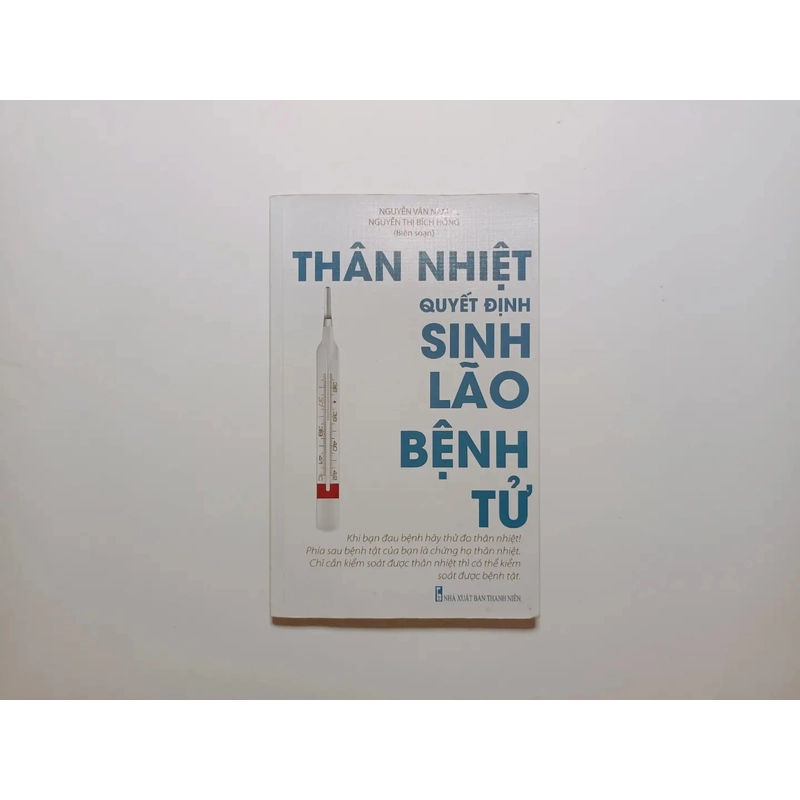 Thân Nhiệt Quyết Định Sinh Lão Bệnh Tử 283083