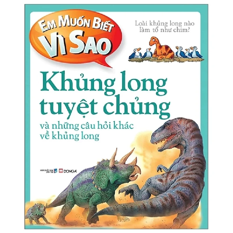 Em Muốn Biết Vì Sao - Khủng Long Tuyệt Chủng Và Những Câu Hỏi Khác Về Khủng Long - Rod Theodorou 286369