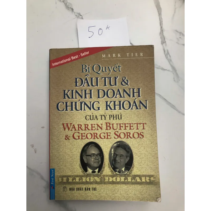 Bí Quyết Đầu Tư & Kinh Doanh Chứng Khoán Của Tỷ Phú Warren Buffett & George Soros 602111