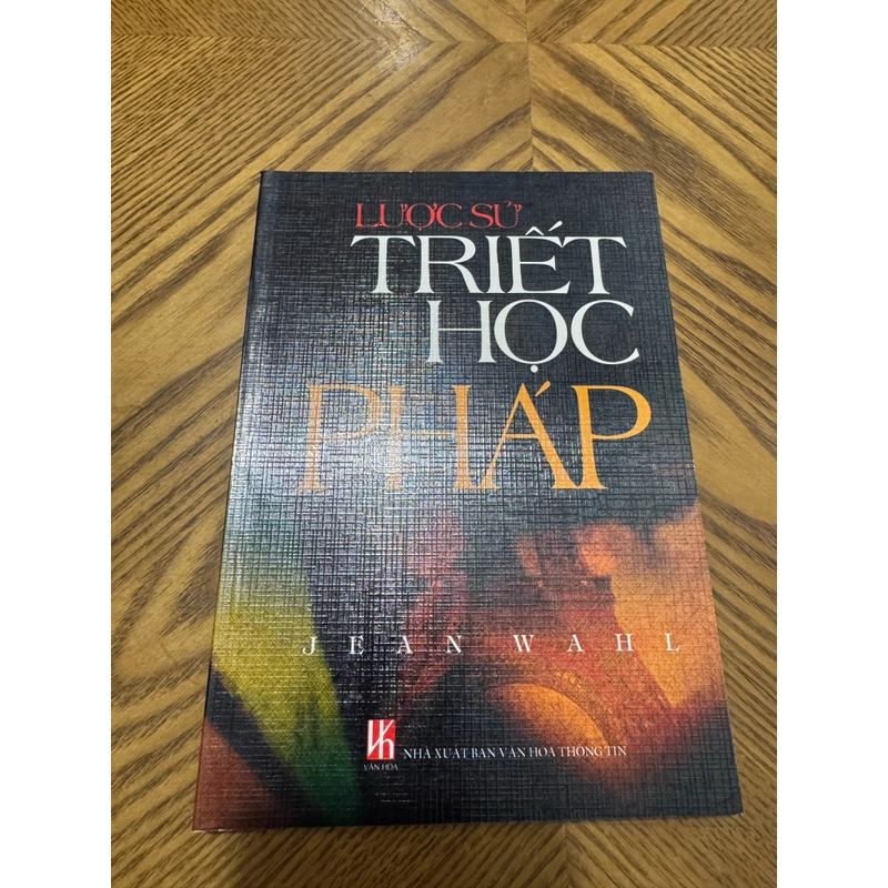 LƯỢC SỬ TRIẾT HỌC PHÁP 448738