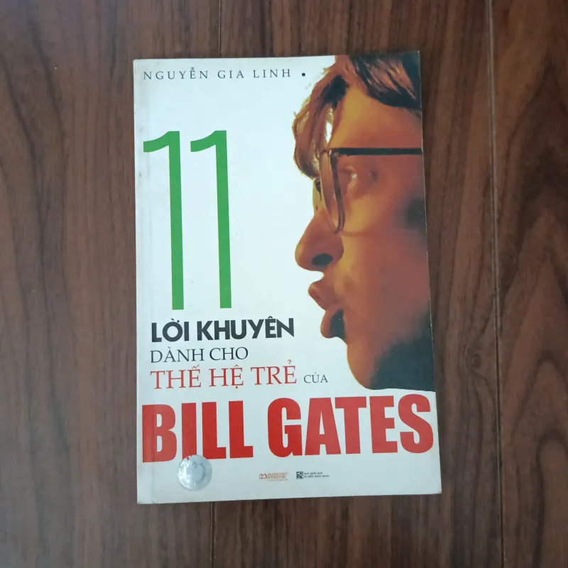11 lờ khuyên cho thế hệ trẻ của bill gates 756836