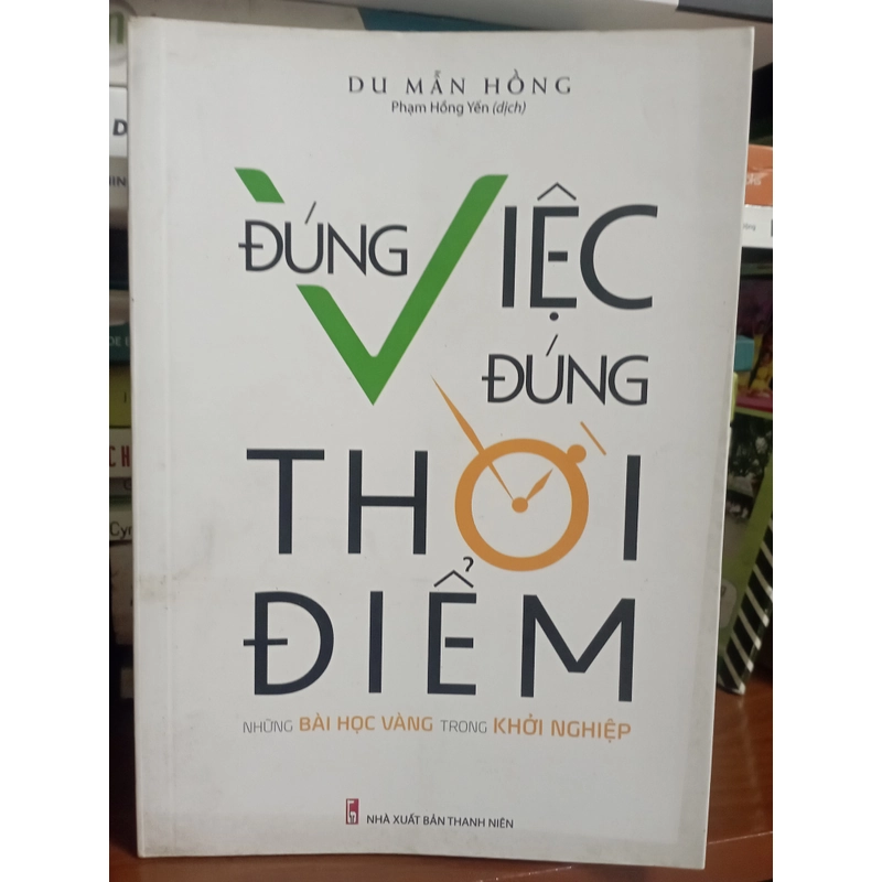 Đúng việc đúng thời điểm 466443