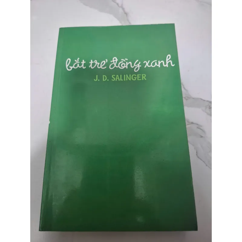 Bắt Trẻ Đồng Xanh - J.D. Salinger - Tiểu thuyết kinh điển 605786