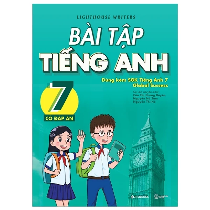 Bài Tập Tiếng Anh 7 (Có Đáp Án) (Dùng Kèm SGK Tiếng Anh 7 Global Success) (2025) - Lighthouse Writers 462345