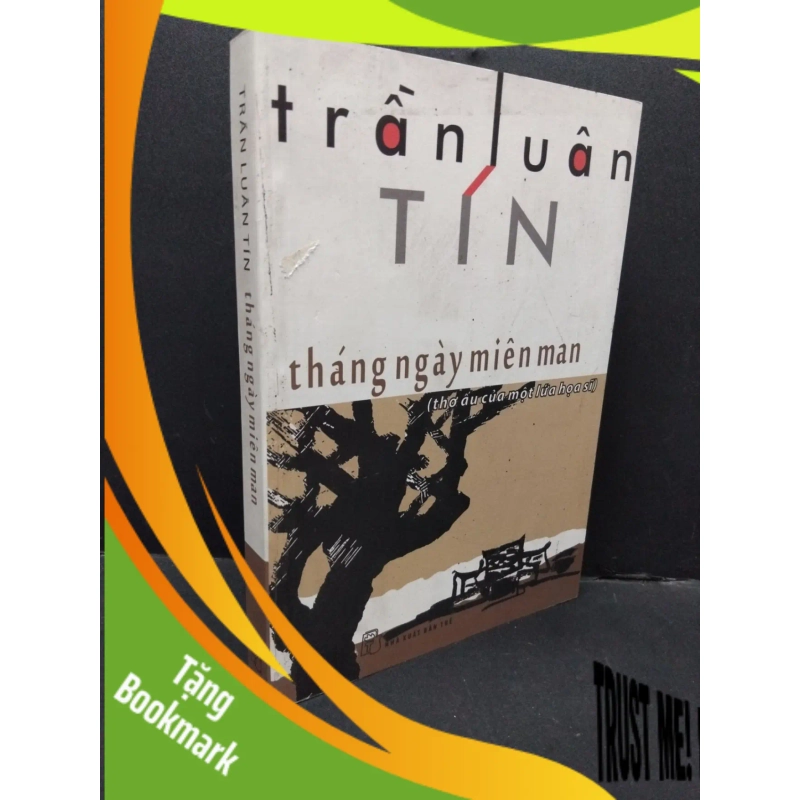 (TẶNG BOOKMARK) Tháng ngày miên man Trần Luân Tín mới 80% bẩn bìa, ố vàng 2011 RBK.ASB3010 952744