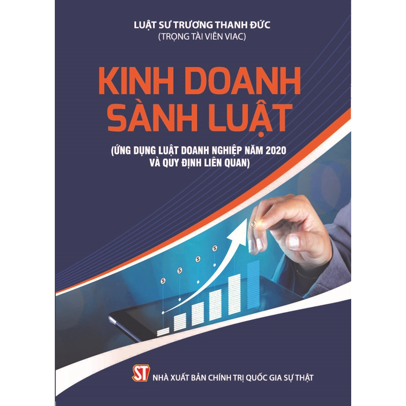 Kinh doanh sành luật (Ứng dụng Luật Doanh nghiệp năm 2020 và quy định liên quan) 442522