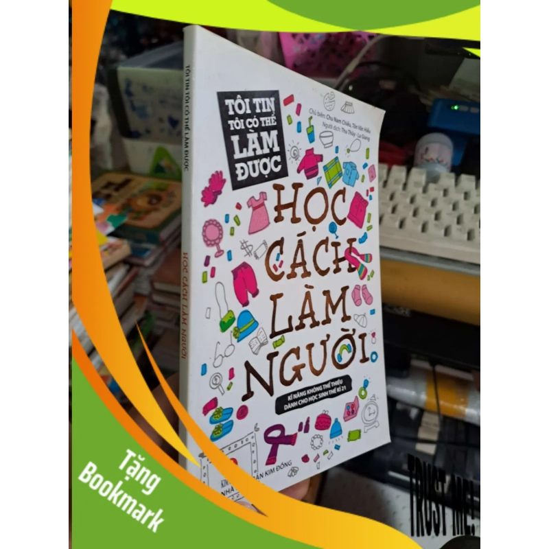 (TẶNG BOOKMARK) Học cách làm người - Nam Chiều - Văn Hiểu - 2017 mới 90% - KỸ NĂNG - RBK0111 945197