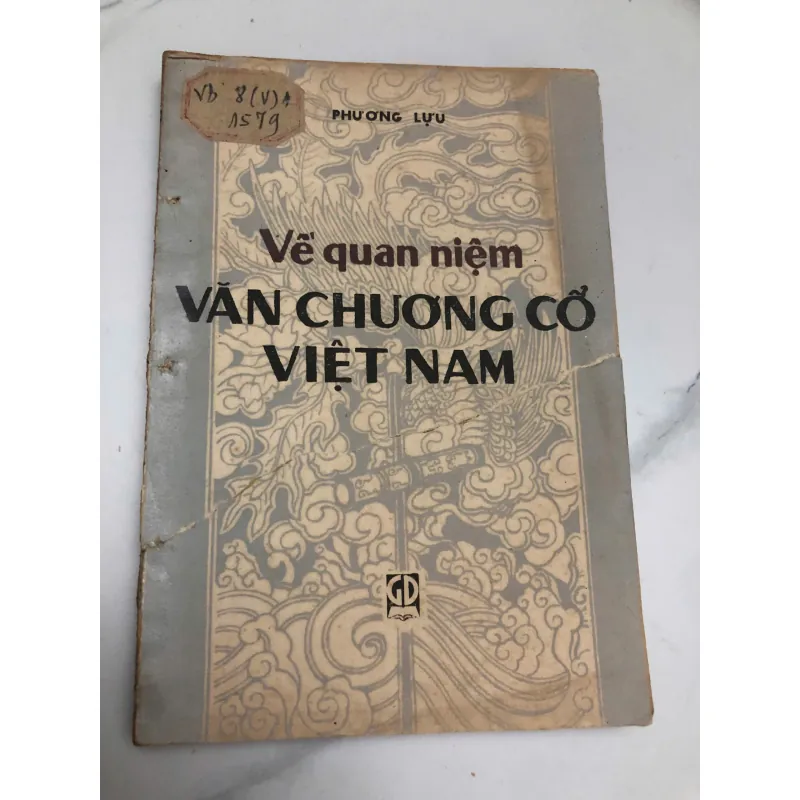 Về quan niệm Văn chương Cổ Việt Nam – Tác giả: Phương Lựu 600172