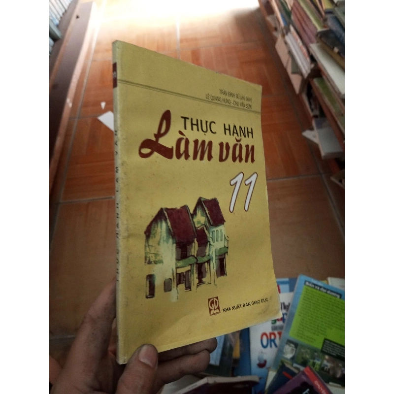 (Sách cũ SCGR) Thực hành làm văn 11 - Quang Hưng VAVO-AK18 Blogmeo090426 1014442
