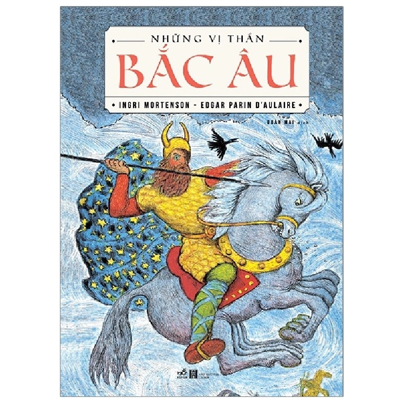 Những vị thần Bắc Âu - Ingri Mortenson - Edgar Parin D ' Aulaire 2020 New 100% HCM.PO 30370