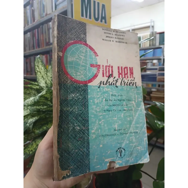 GIỚI HẠN PHÁT TRIỂN - Cung Thúc Tiến và Trần Lương Ngọc dịch thuật 999649