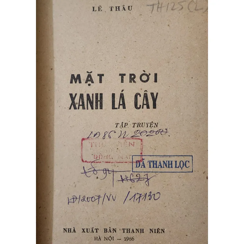 Tập truyện MẶT TRỜI XANH LÁ CÂY (Lê Thâu) 707609