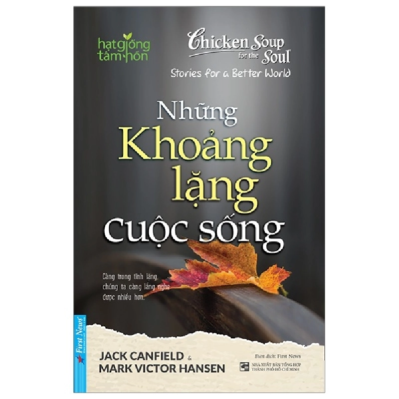 Chicken Soup For The Soul - Những Khoảng Lặng Cuộc Sống - Jack Canfield, Mark Victor Hansen 289730