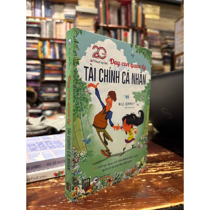 DẠY CON QUẢN LÝ TÀI CHÍNH CÁ NHÂN - WILL RAINEY 144591