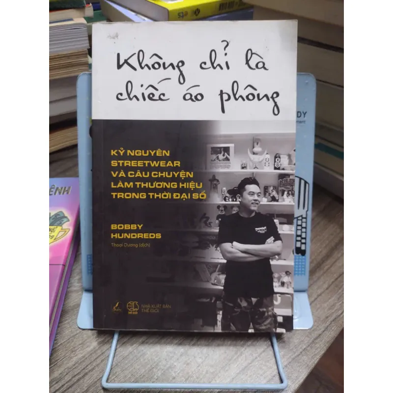 Sách: Không chỉ là chiếc áo phông - Bobby Hunreds 593767